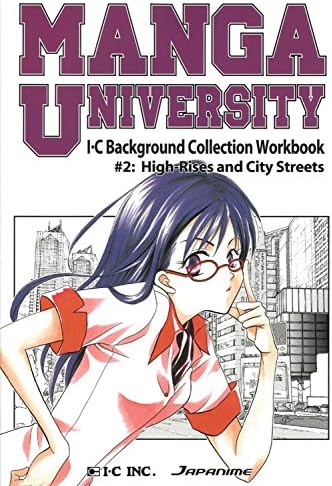 Manga Üniversitesi I-C Arka Plan Koleksiyonu Çalışma Kitabı 2 FN; Japanime çizgi roman / Yüksek Binalar ve Şehir Sokakları